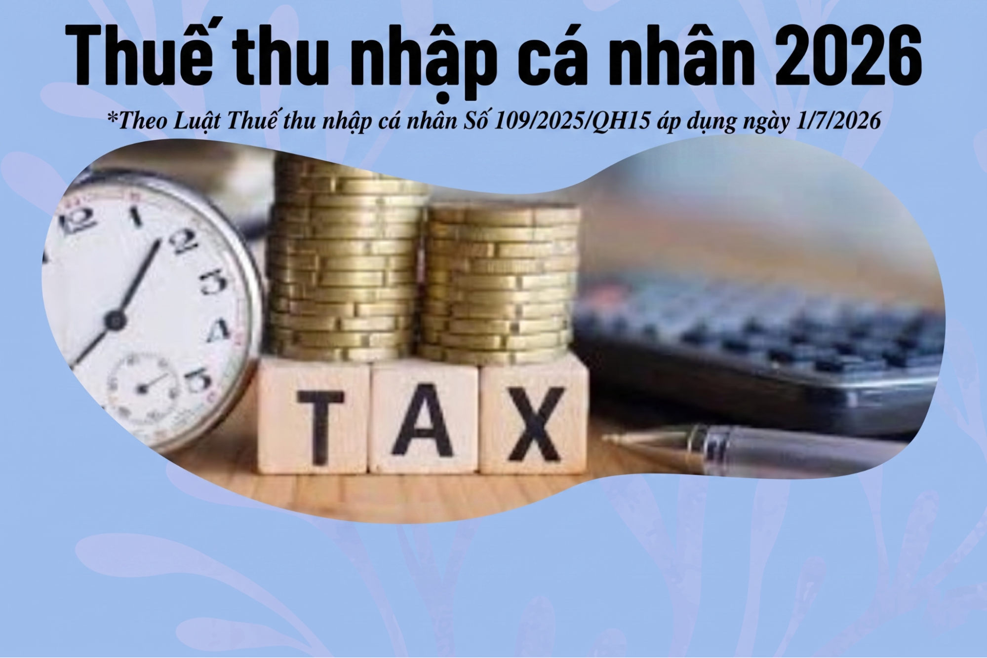 Tham khảo mức thuế thu nhập cá nhân 2026