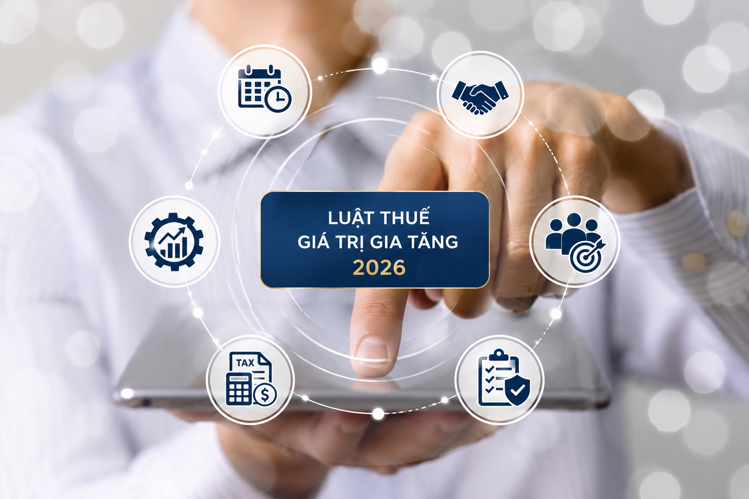 Tìm hiểu luật thuế giá trị gia tăng mới nhất 2026